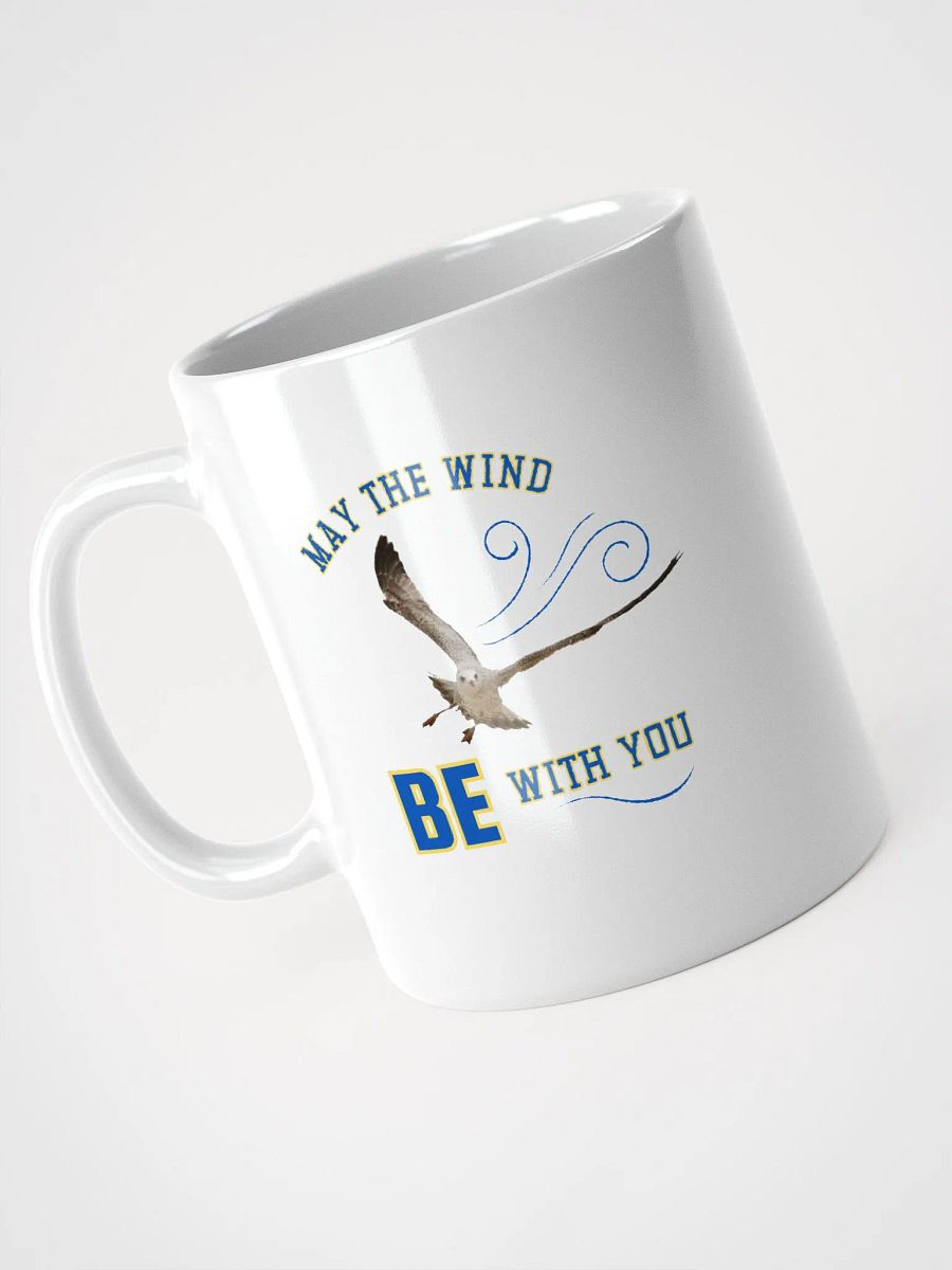 May the Wind Be With You - Glossy White Mug product image (6)