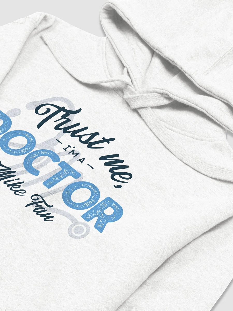 Doctor Mike Fan Hoodie product image (4)