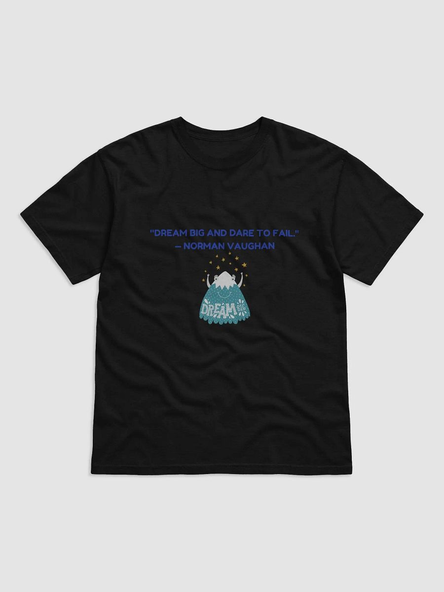 Dream Big and Dare to Fail T-Shirt product image (1)