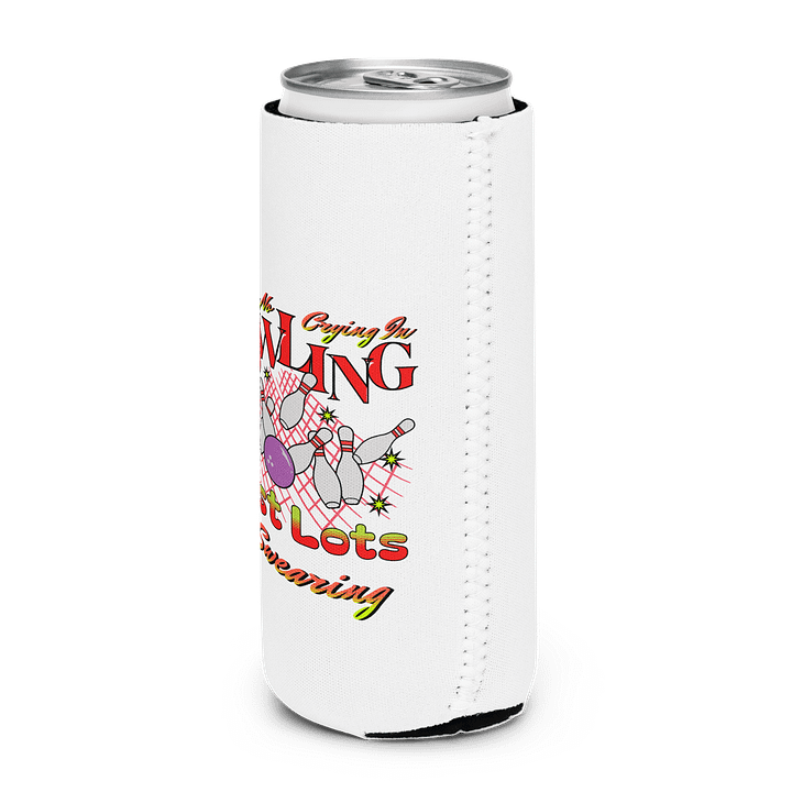 There Is No Crying In Bowling Just Lots Of Swearing Can Cooler product image (2)