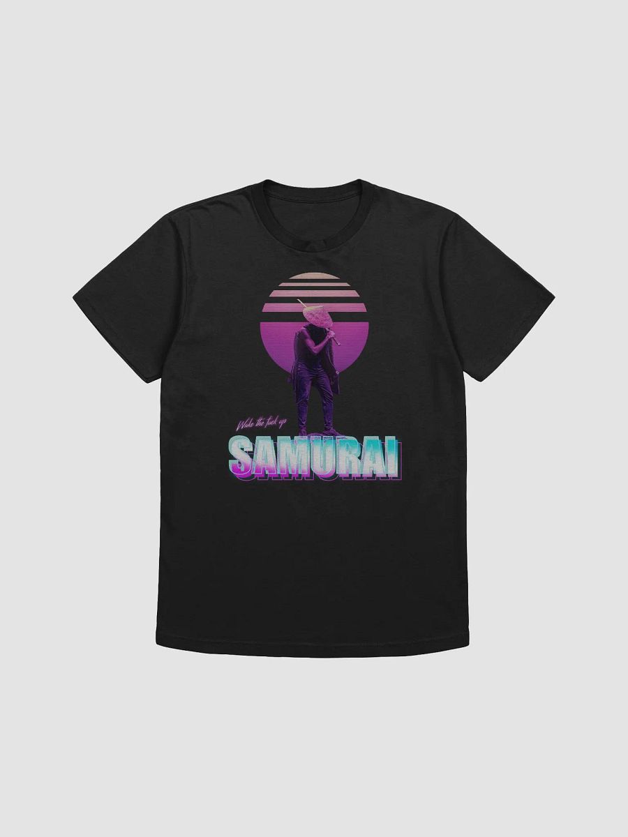 Wake the fuck up samurai T-Shirt product image (6)