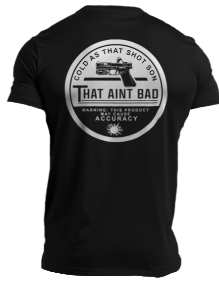 Cold as that shot son - That Aint Bad product image (2)