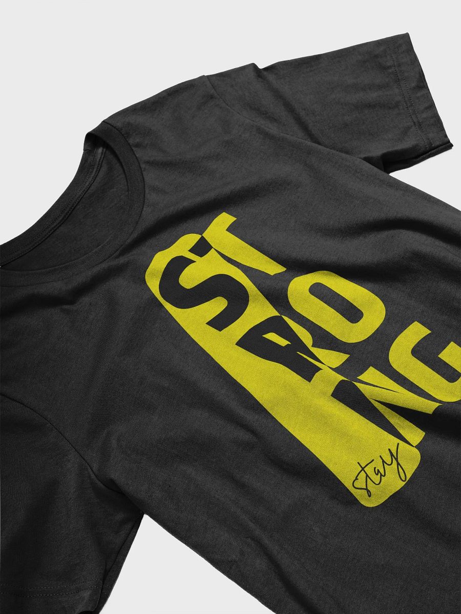 Stay Strong T-Shirt product image (3)