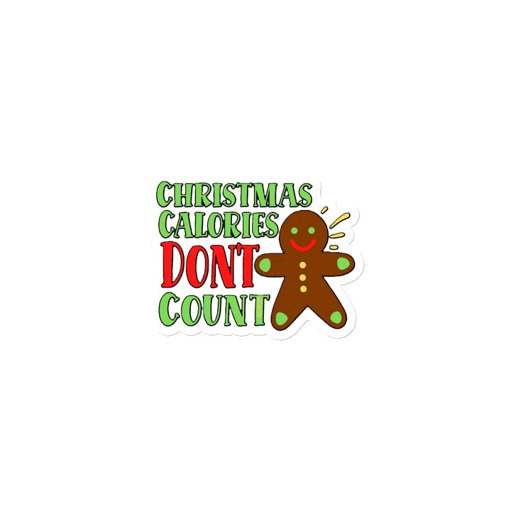 CHRISTMAS CALORIES DON'T COUNT product image (1)