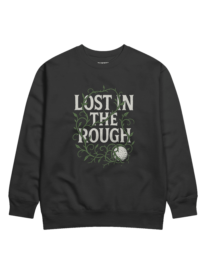 "Lost 'n the Rough Golf Sweatshirt” – Putter 2 Pints product image (1)