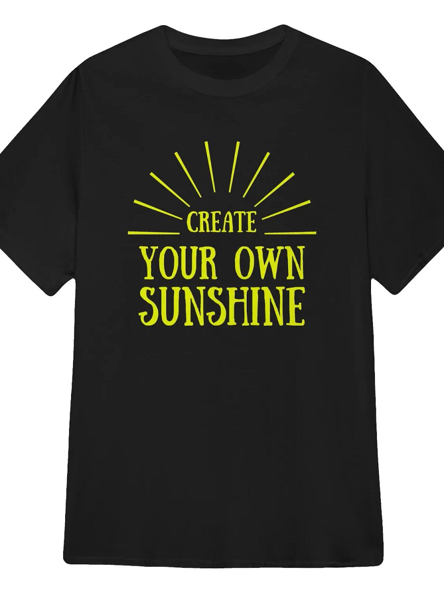 Create Your Own Sunshine T-Shirt product image (1)