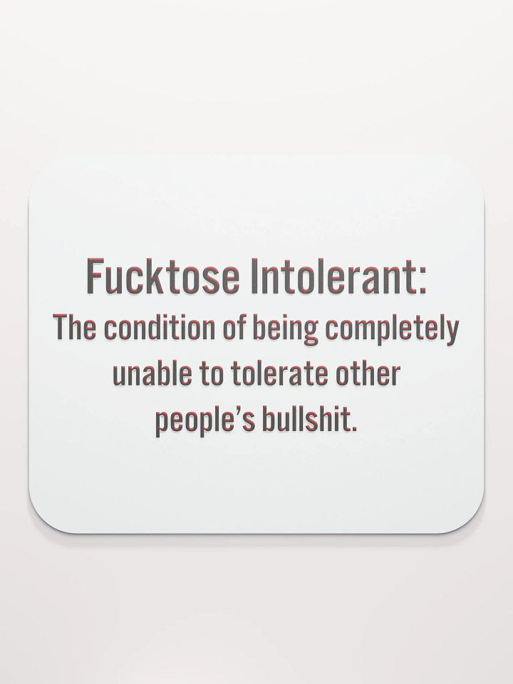 Intolerant - Mouse Pad product image (2)