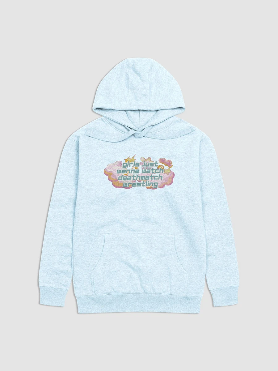 Girls Just Wanna Watch Deathmatch Wrestling Hoodie product image (1)