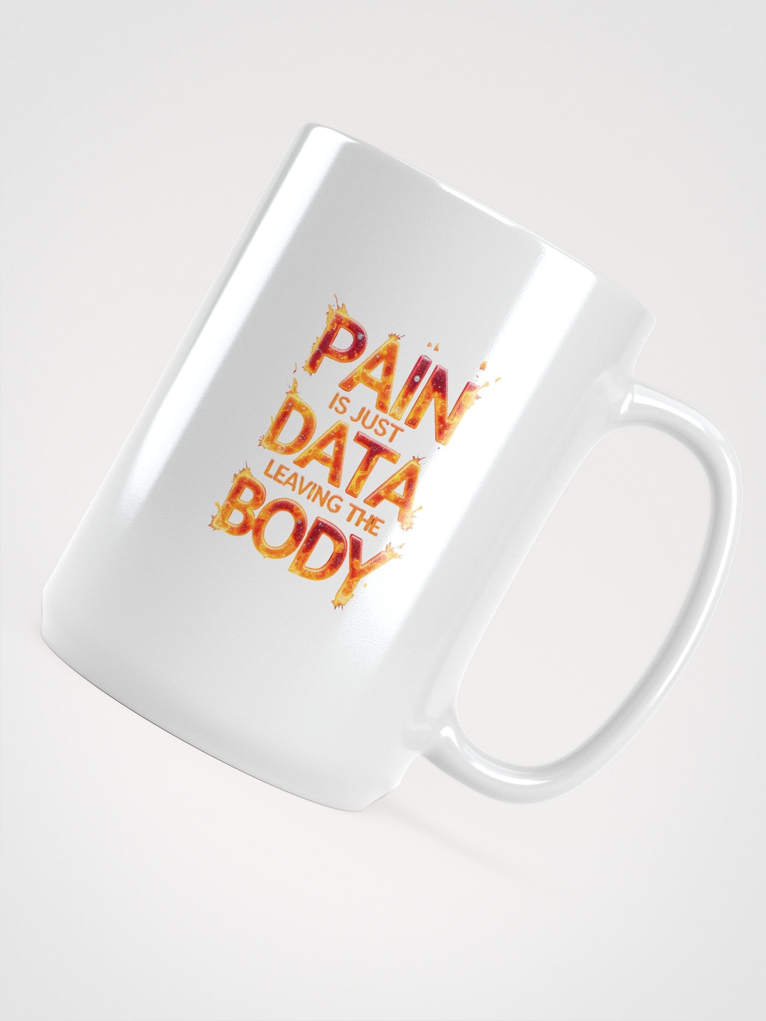 Reflective Originality White Glossy Mug - PAIN IS JUST DATA LEAVING THE BODY product image (4)