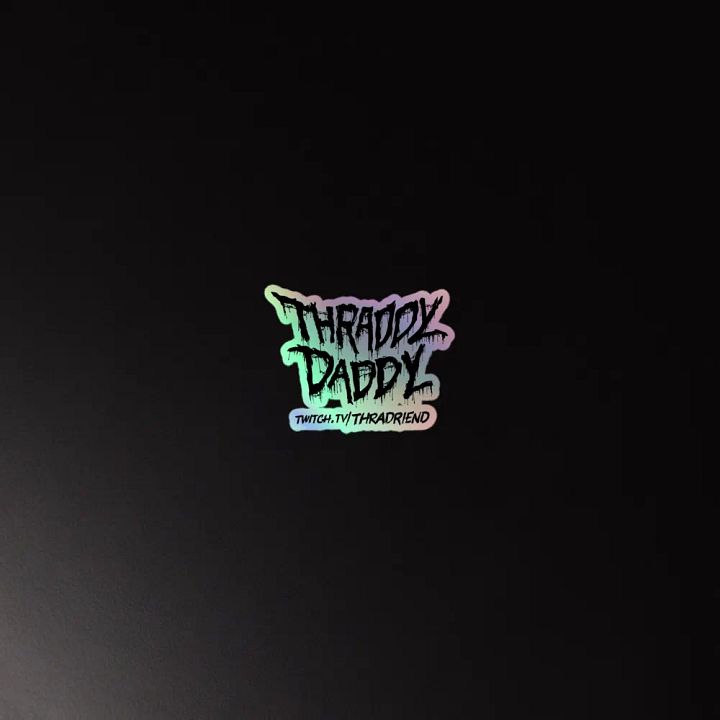 Thraddy Daddy Drippy Holographic sticker product image (2)