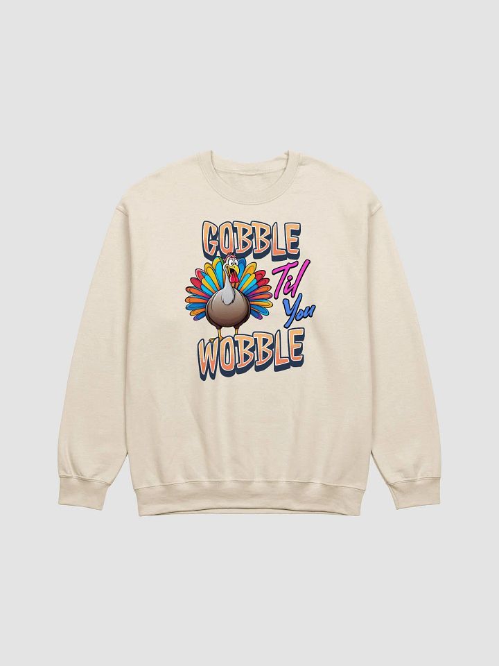 Gobble Til You Wobble Colorful Turkey Classic Sweatshirt product image (19)