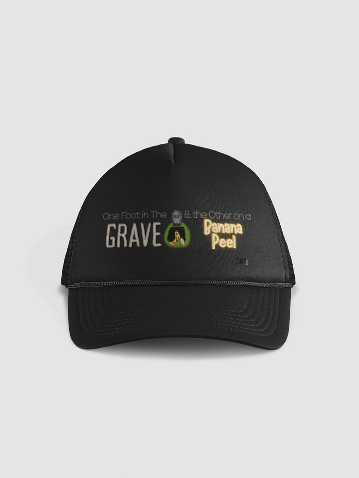 One Foot in the Grave Trucker Hat product image (1)