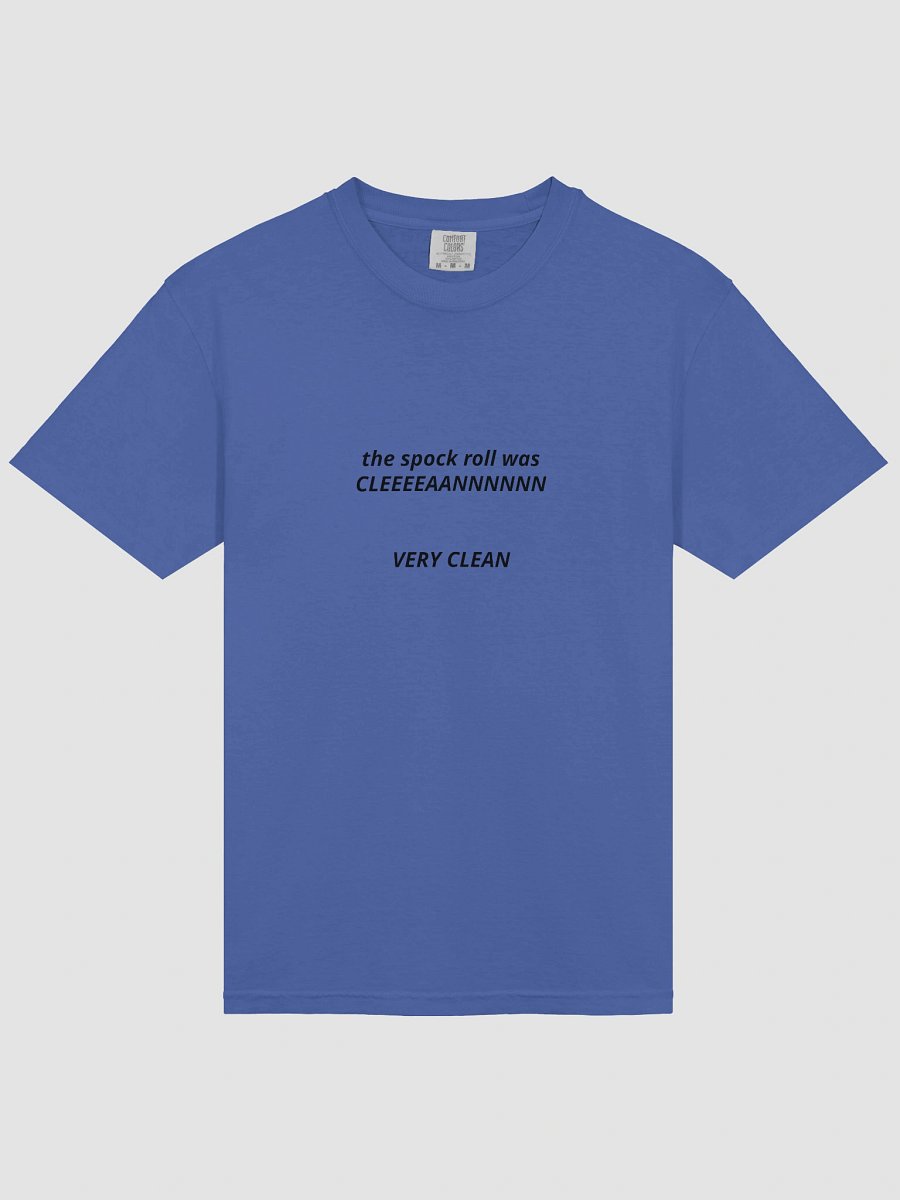 the spock roll was CLEEEEEAANNNNNN | t-shirt product image (3)