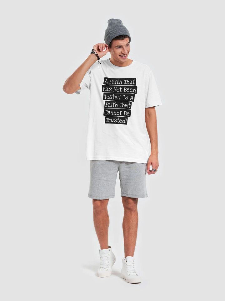 A Faith Not Tested Supersoft T-Shirt product image (2)