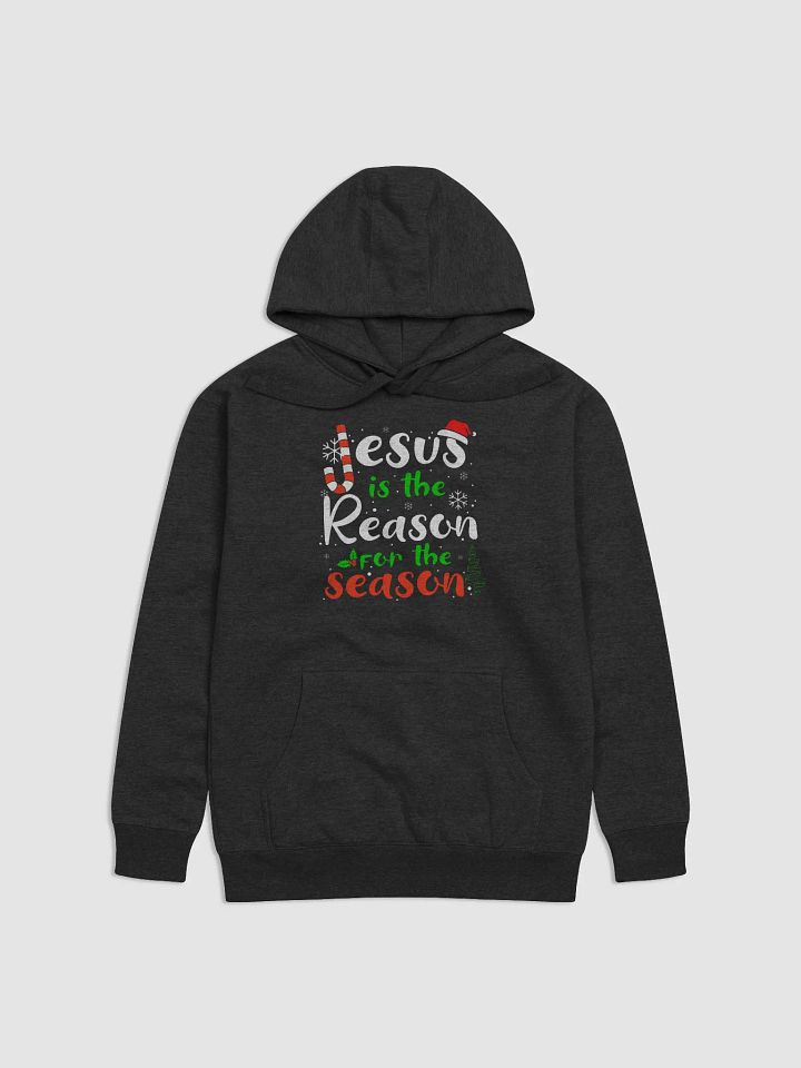 Jesus is the Reason for the Season Unisex Hoodie product image (2)