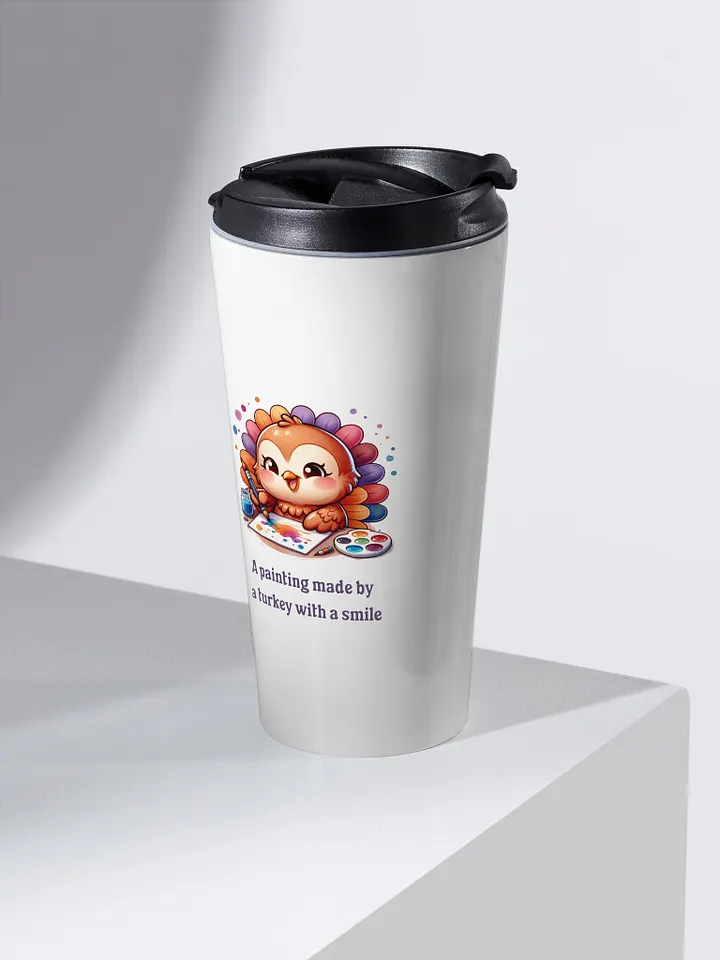 A Painting Made By A Turkey With A Smile Travel Mug product image (2)