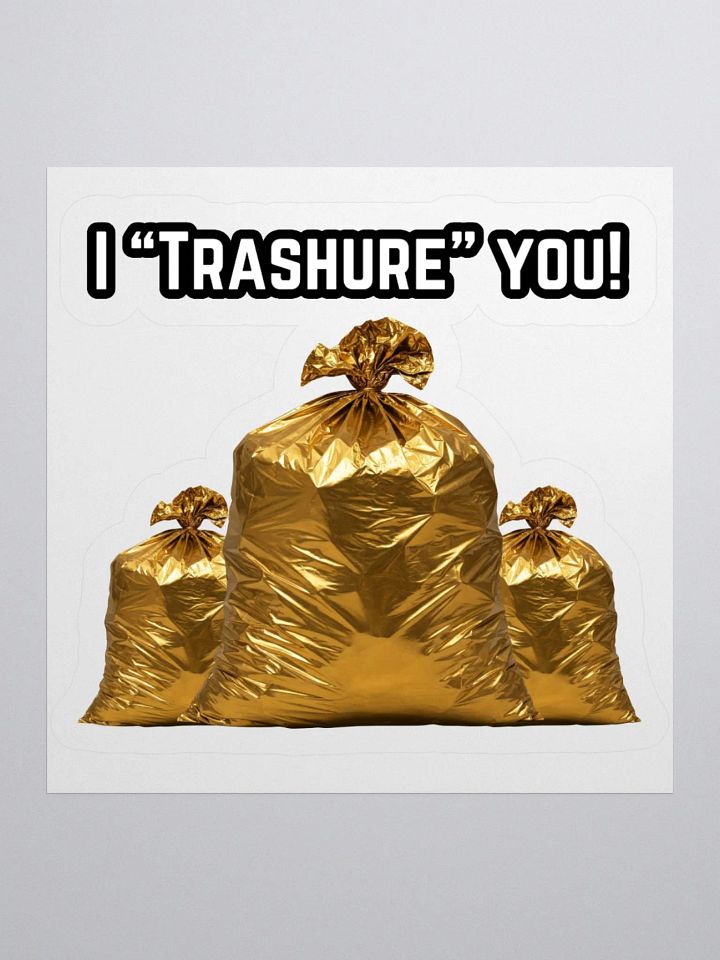 I "Trashure" You! product image (1)