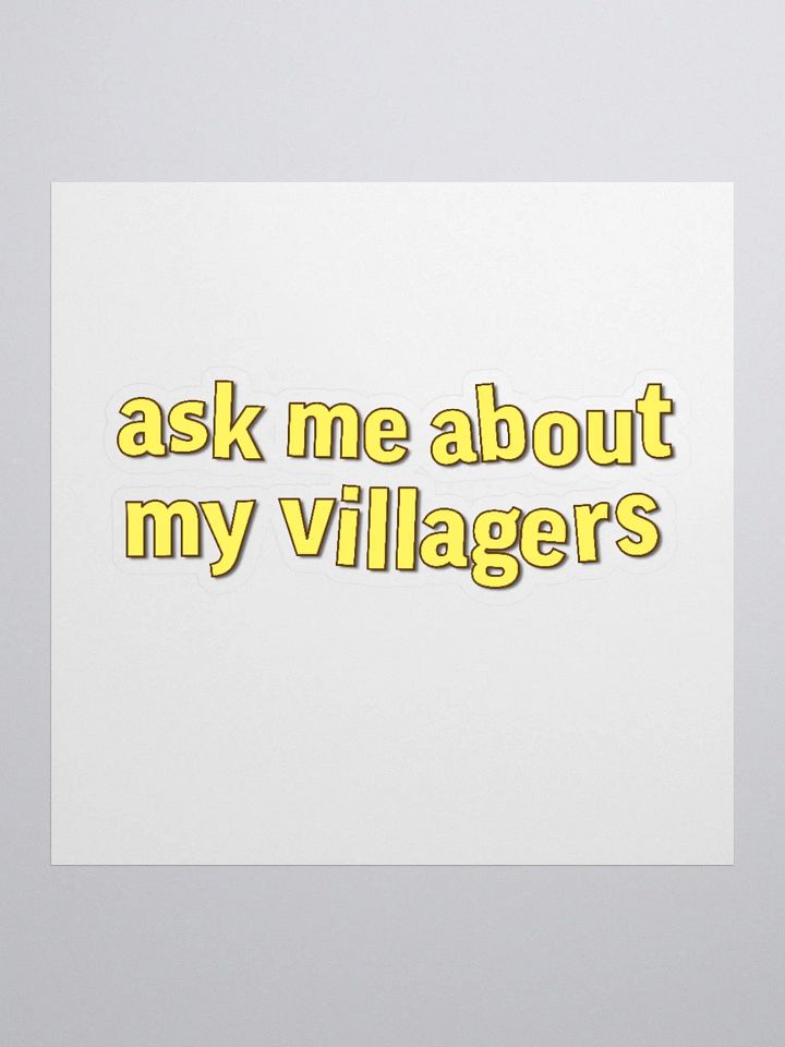 Ask Me About My Villagers Sticker product image (2)