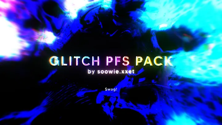 Soowie Glitch PFs Pack product image (1)