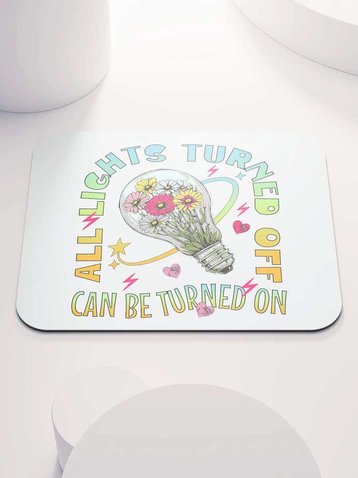 All Lights Turned Off Bloom in the Dark Mouse Pad product image (1)