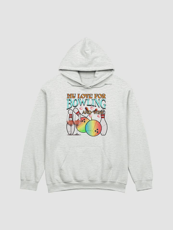 My Love For Bowling And Wine Classic Hoodie product image (22)