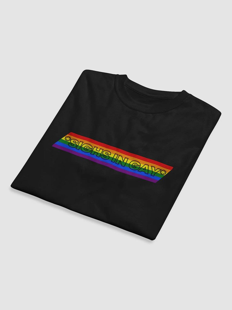*SIGHS IN GAY* Rainbow T-Shirt product image (9)