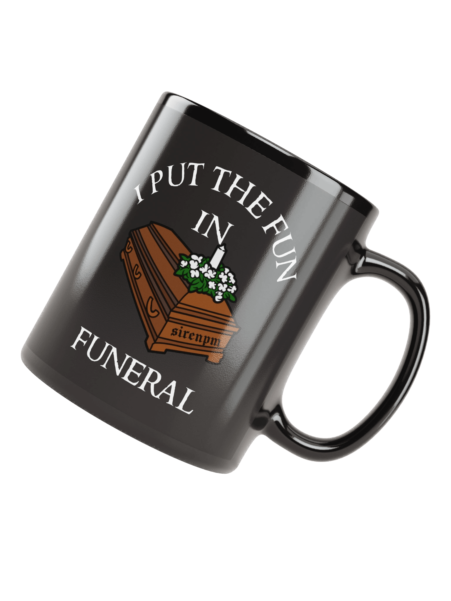 SirenPM: I Put The Fun In Funeral Mug product image (8)