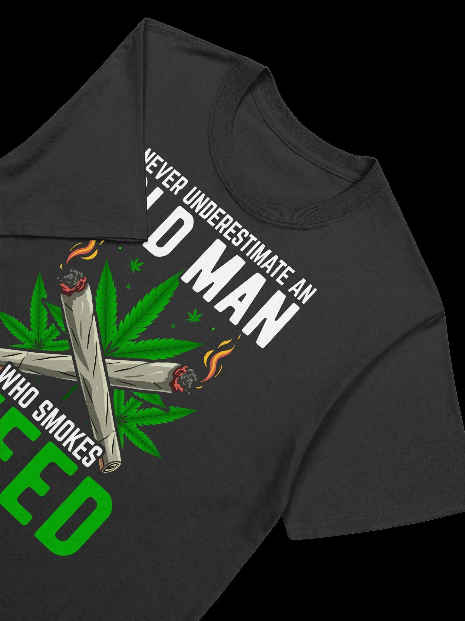 420 Weed - Never underestimate an old man who smokes weed T-Shirt product image (15)