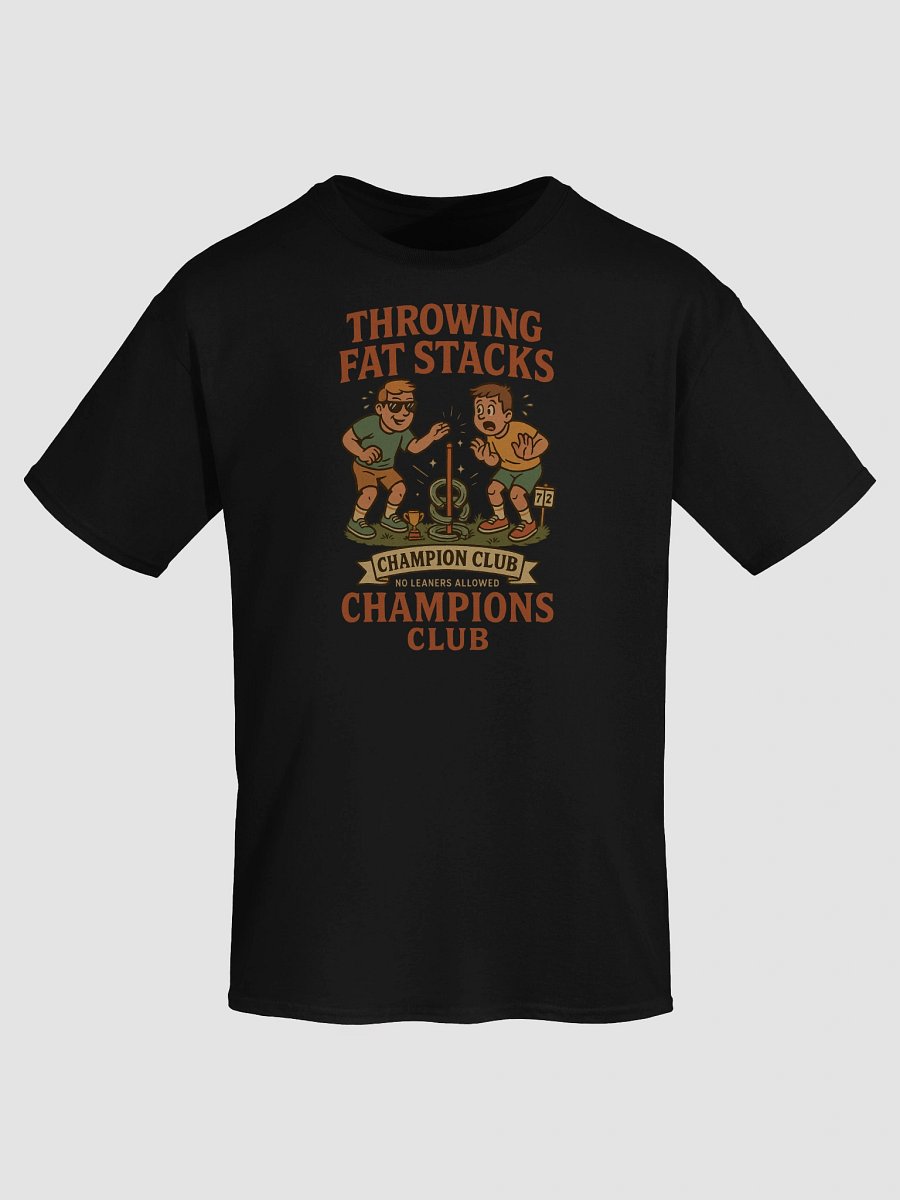 Throwing Fat Stacks T-Shirt – Official Champions Club Gear product image (7)