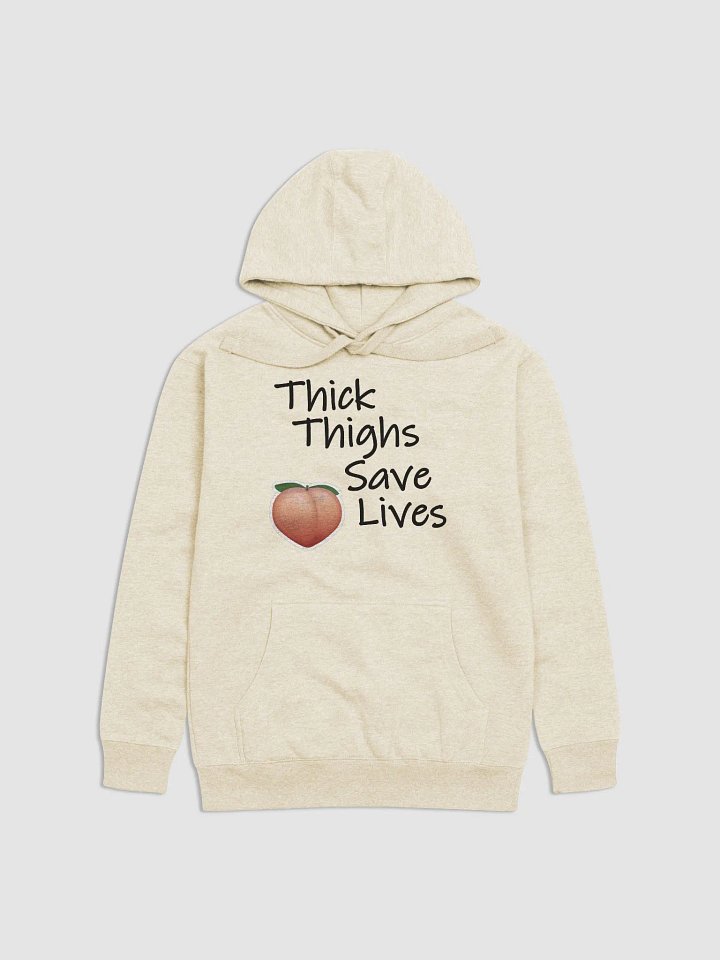 Thick Thighs Save Lives Hoodie product image (1)