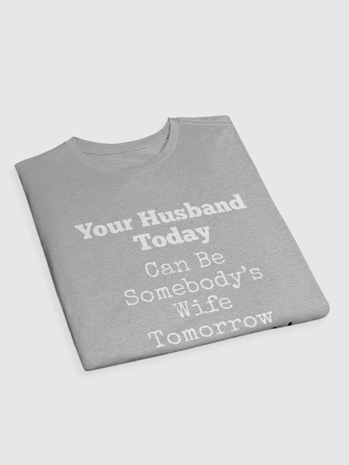 Your Husband My Wife Supersoft T-Shirt product image (23)
