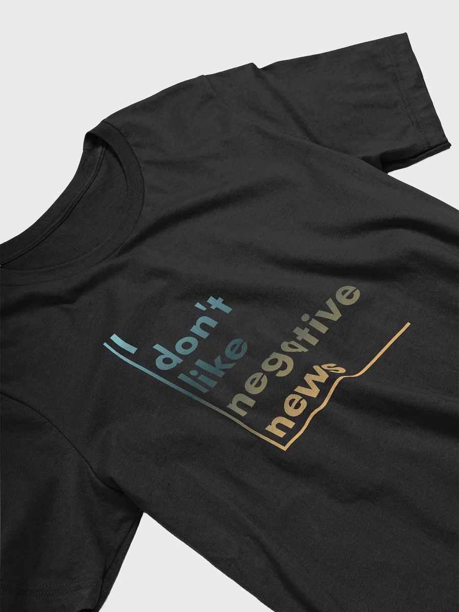 Negative News Unisex T-Shirt product image (3)