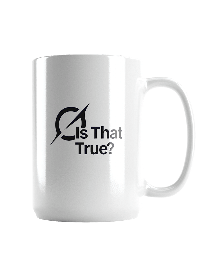 "Is That True?" - Grok Fact-Check Ceramic Mug | X/Twitter Skeptic's Essential Coffee Cup (11 oz & 15 oz) product image (2)
