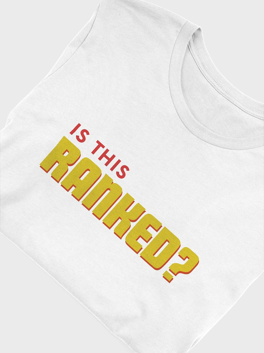 Is This Ranked? T-Shirt product image (8)