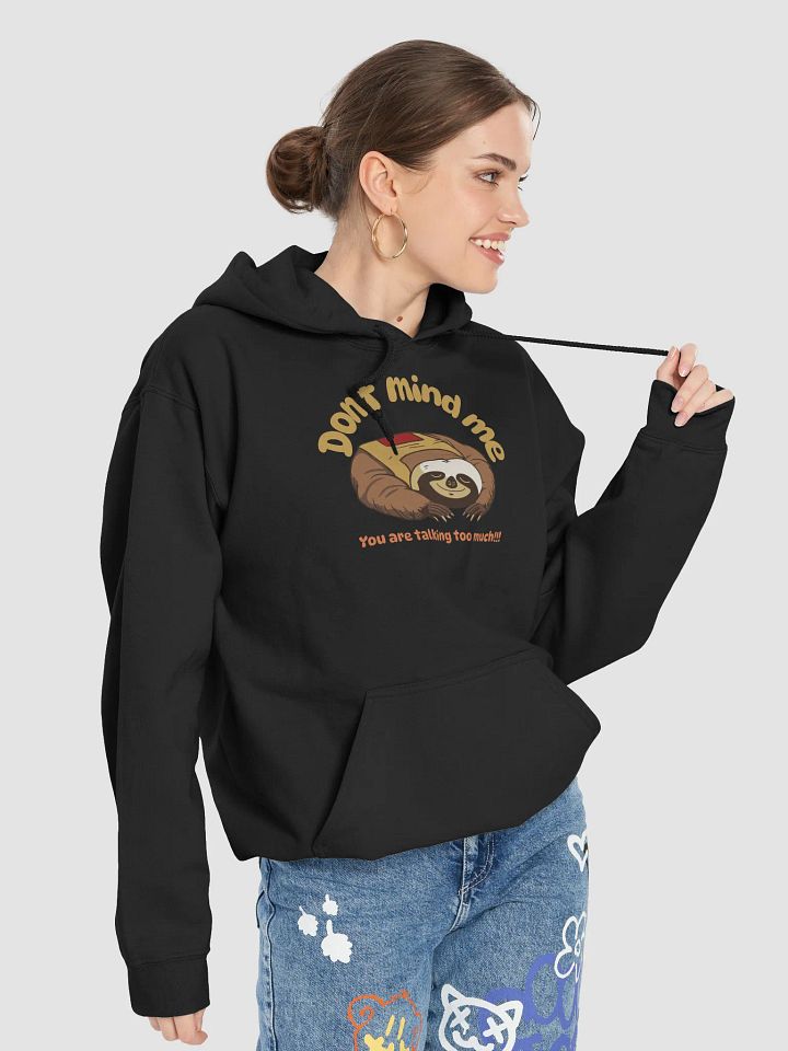 Don't Mind Me Sloth Sweatshirt product image (1)