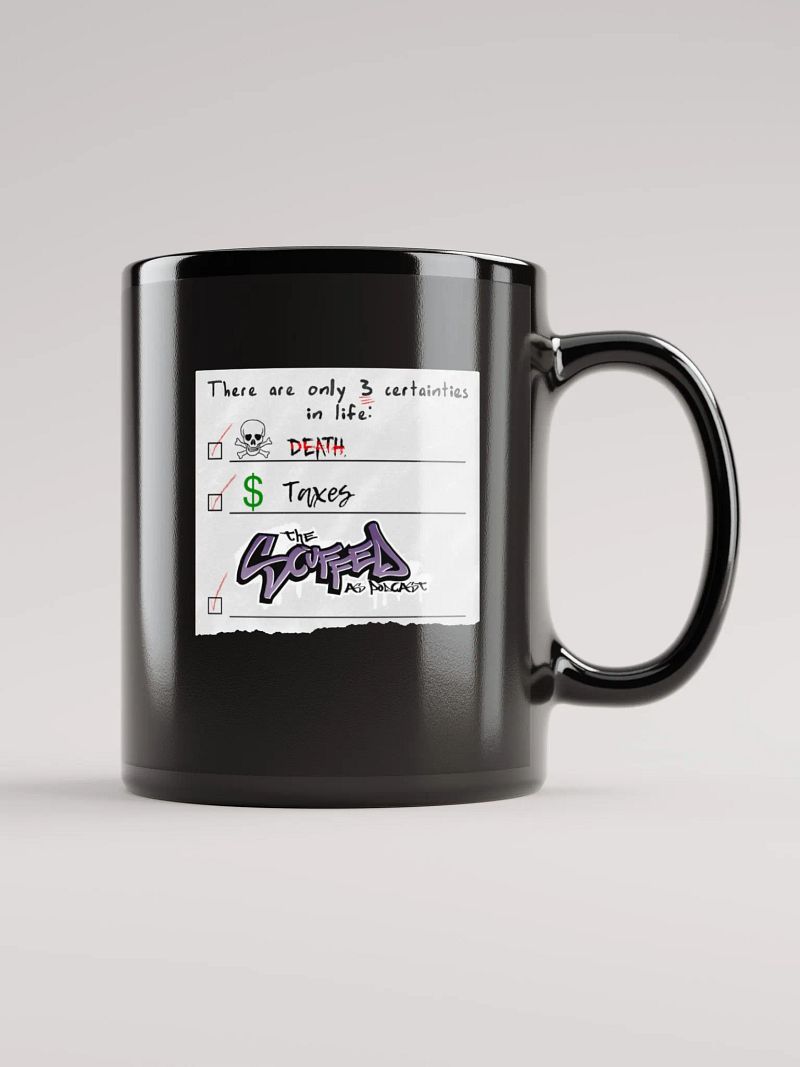 3 Certainties in Life Mug