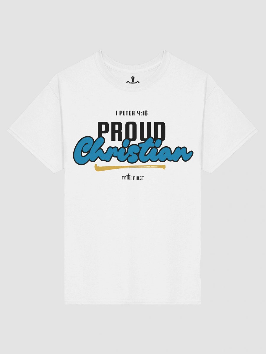 1 Peter 4:16 - Proud Christian Unisex T-Shirt product image (4)