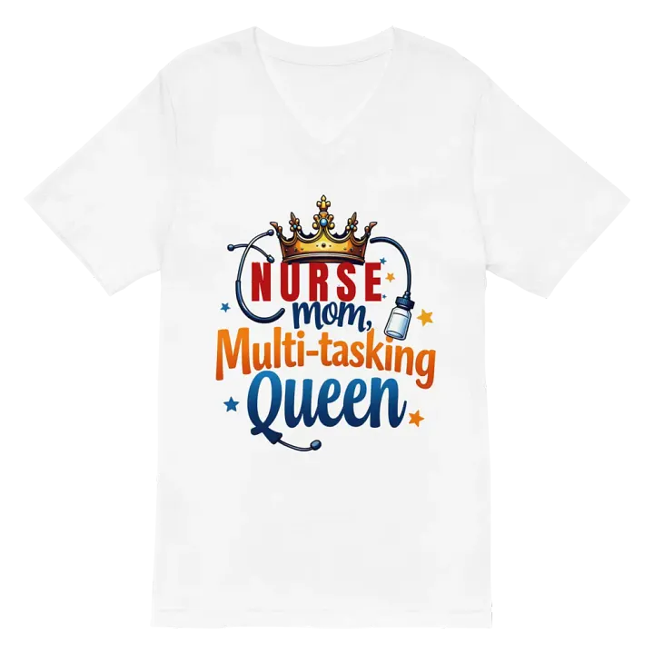 Nurse Mom Multi-tasking Queen V-Neck Tee product image (6)