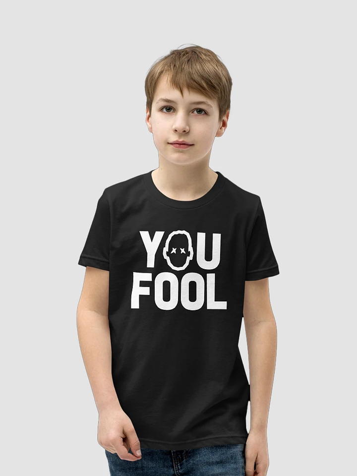 Seniac You Fool Kids T-Shirt product image (1)