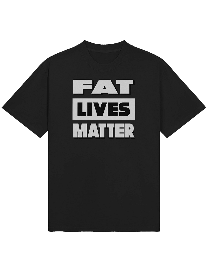 FAT LIVE MATTER product image (1)