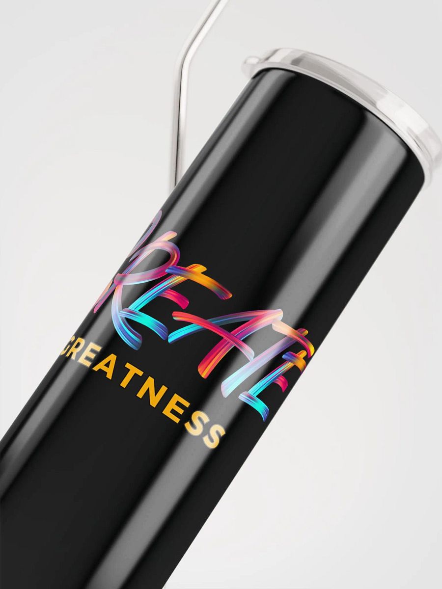 Create Greatness Stainless Steel Tumbler product image (10)
