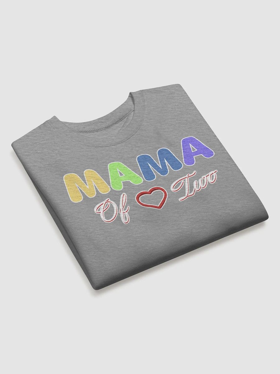 Mama of Two - Loving Family Design Sweatshirt product image (26)