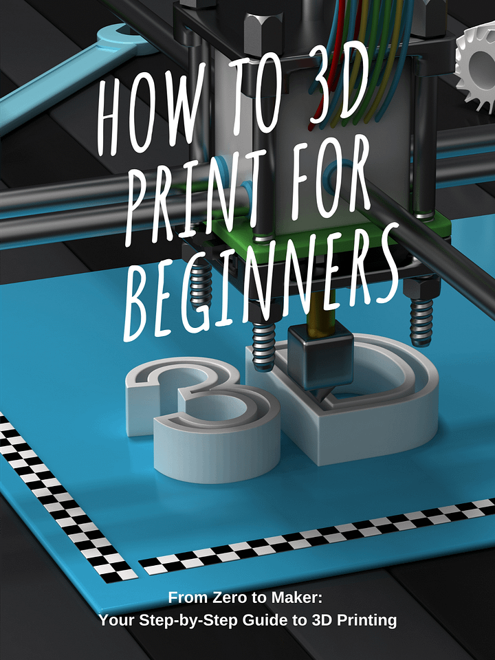 How to 3D Print for Beginners: Your No-Fluff Guide to Getting Started product image (1)