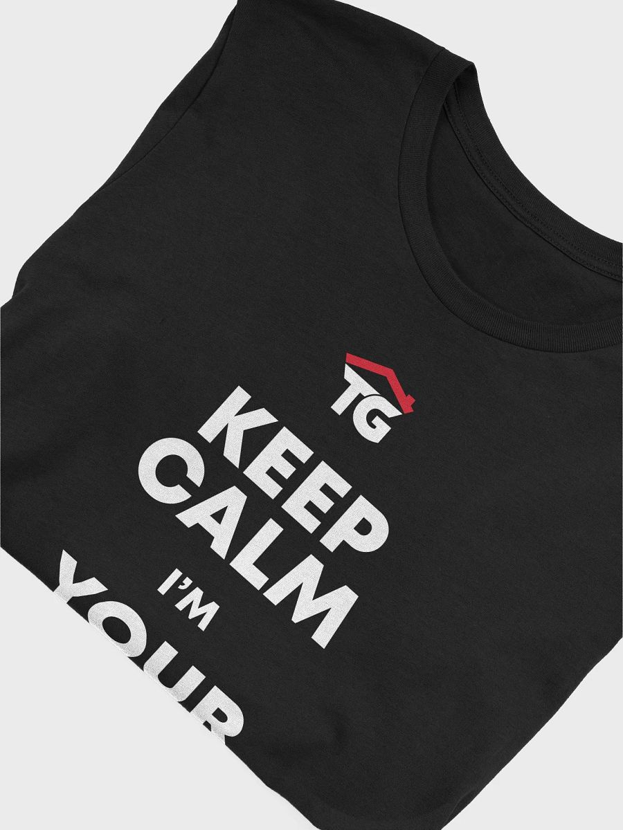 Keep Calm I'm Your Realtor T-Shirt product image (3)
