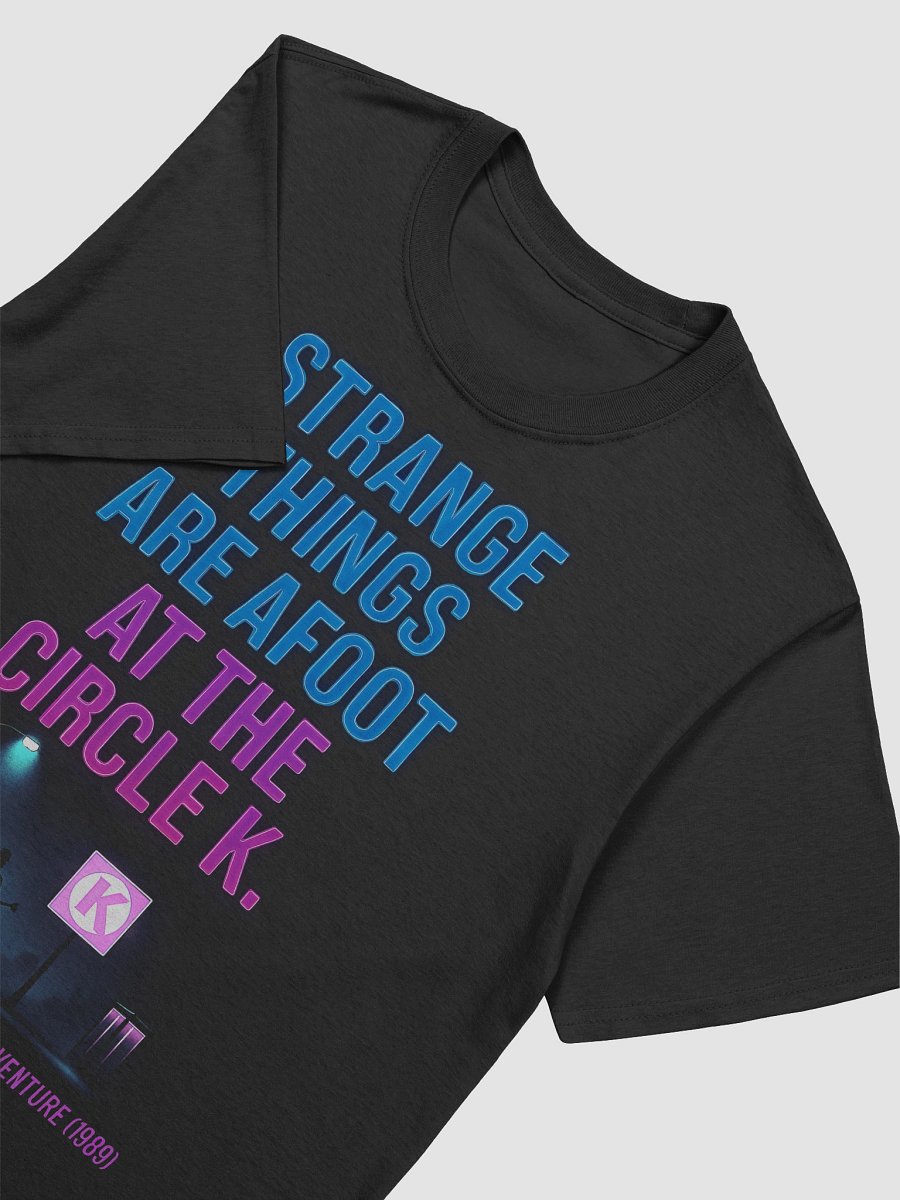 Strange Things Are Afoot at the Circle K T-Shirt product image (2)