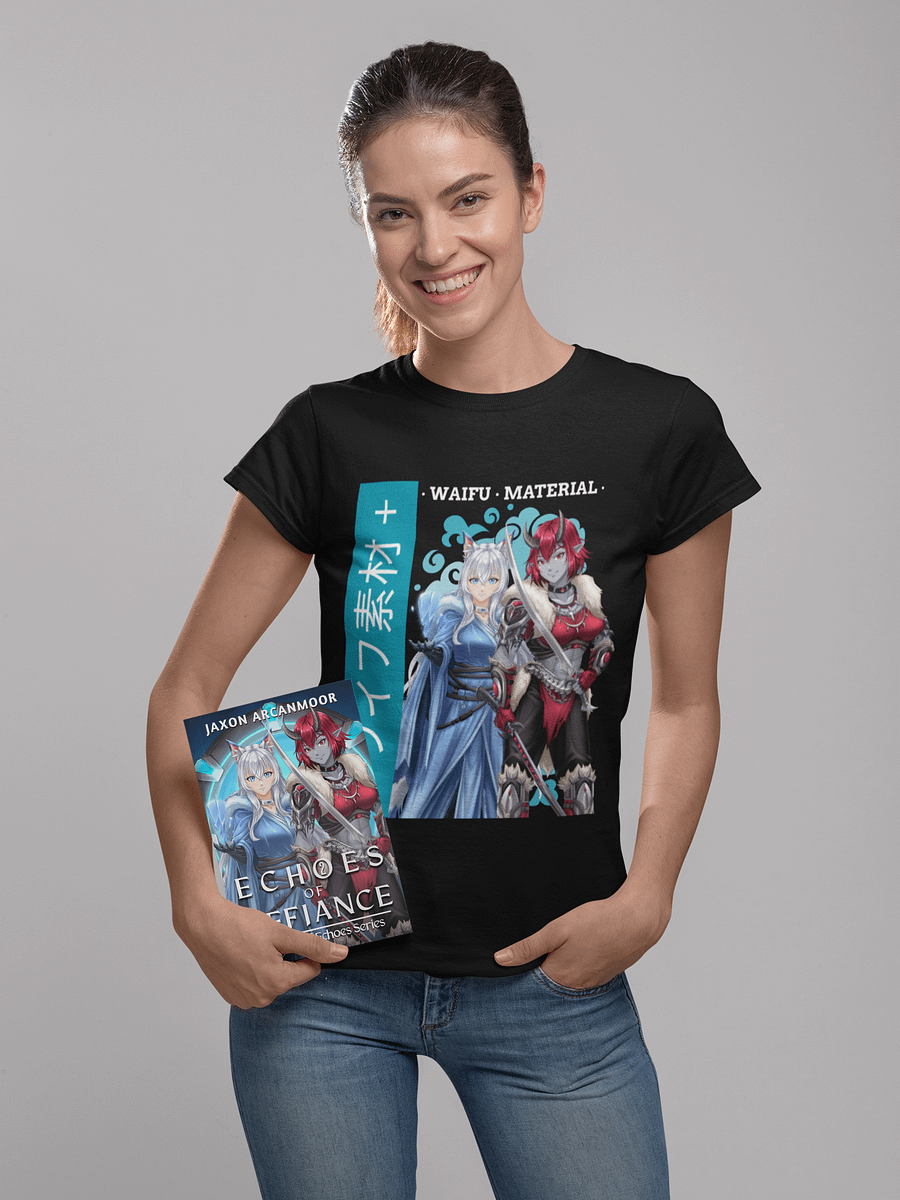 Legacy of Defiance Waifu Material T-Shirt product image (3)