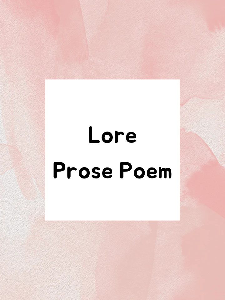 Lore Prose Poem product image (1)