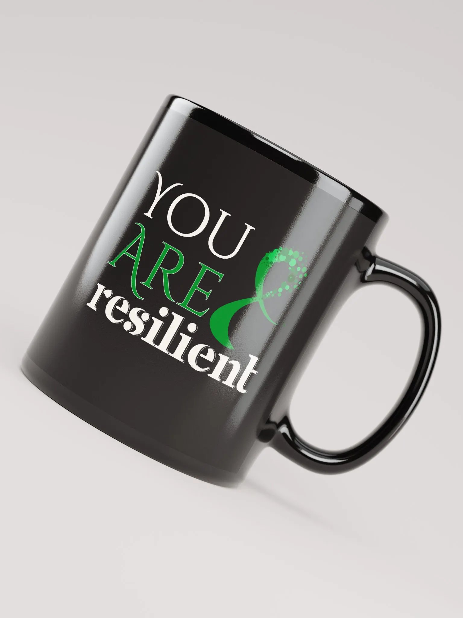 You Are Resilient, Mental Health Black Glossy Mug product image (4)
