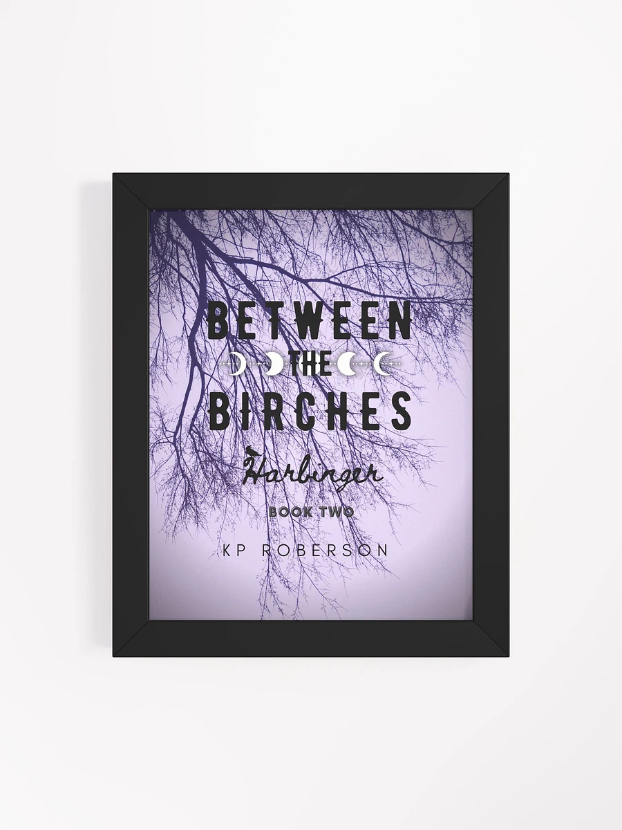 Between the Birches Indie Trilogy Harbinger Cover Framed Poster product image (14)