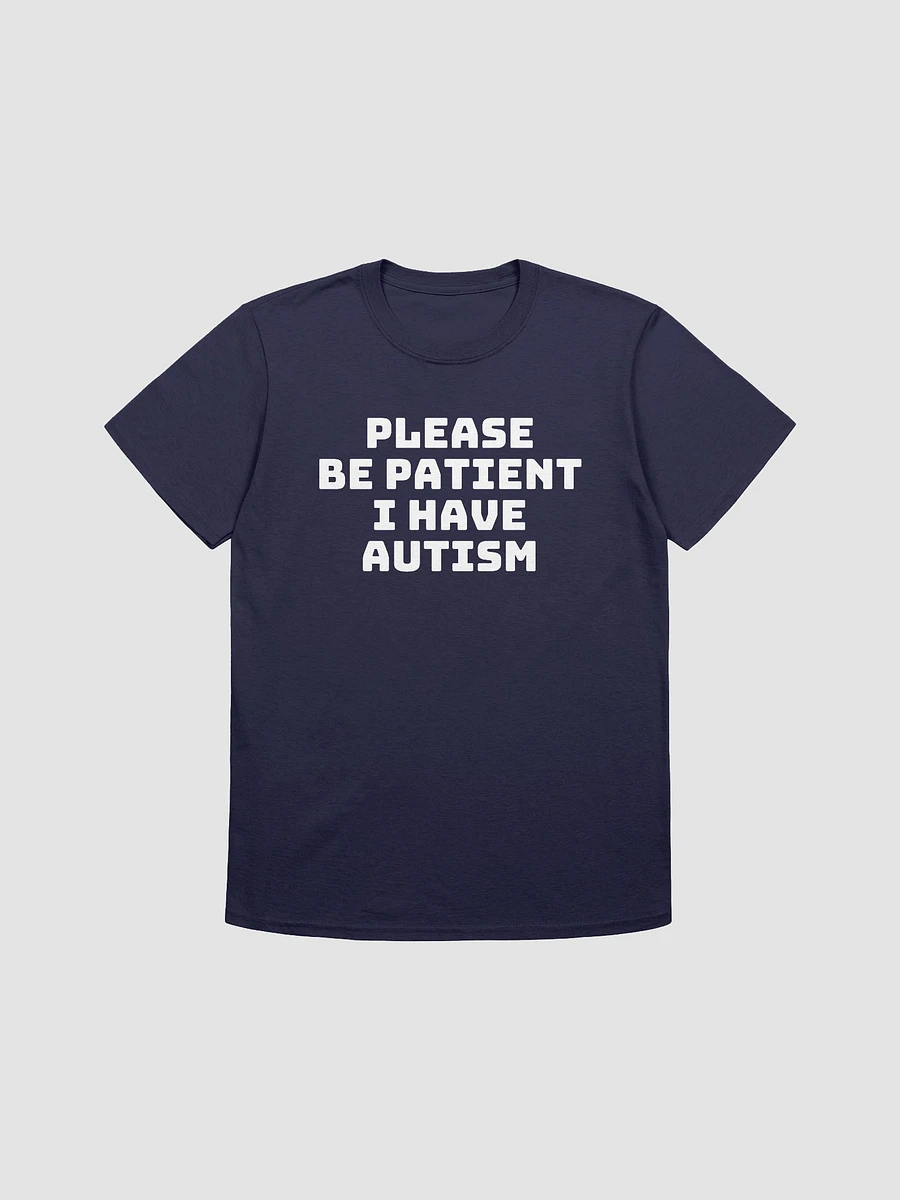 Please Be Patient I Have Autism Unisex T-Shirt V17 product image (7)